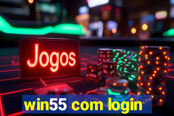 win55 com login